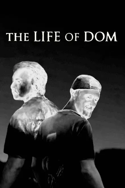 The Life of Dom The Life of Dom
